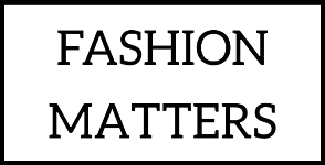 Fashion Matters